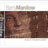 Barry Manilow - Here At The Mayflower