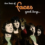 Faces - the best of Faces: good boys...when they're asleep...