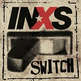 INXS - Switch