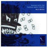 Bragg, Billy - Talking with the Taxman About Poetry