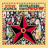 Steve Earle - The Revolution Starts Now