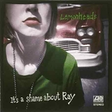 lemonheads, The - It's a Shame About Ray
