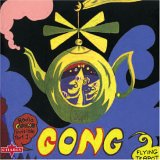 Gong - Radio Gnome Invisible Part 1:Flying Teapot
