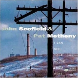John Scofield - I Can See Your House From Here