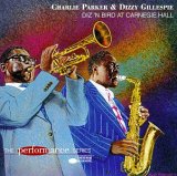 dizzy gillespie & charlie parker - Diz 'n Bird at Carnegie Hall