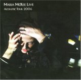 Maria McKee - Live Acoustic Tour 2006