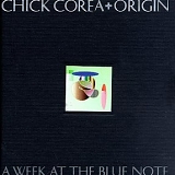 Chick Corea & Origin - A Week At The Blue Note