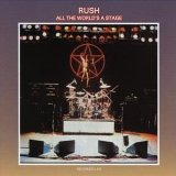 Rush - All The World's A Stage