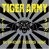 Tiger Army - III: Ghost Tigers Rise