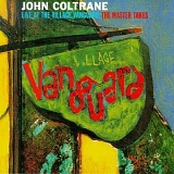 Coltrane, John - Live at The Village Vanguard - The Master Takes