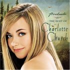 Charlotte Church - Prelude: The Best of Charlotte Church