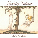 Hawksley Workman - Treeful Of Starling
