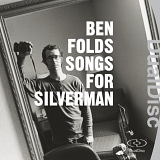 Ben Folds - Songs for Silverman