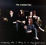The Cranberries, Cranberries - Everybody Else Is Doing It, So Why Can't We?