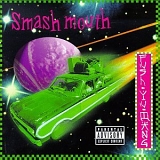 Smash Mouth - FUSH YU MANG