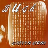 Bush X - Sixteen Stone