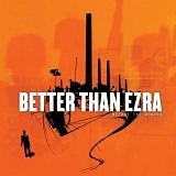 Better Than Ezra - Better Than Ezra
