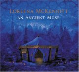 Loreena Mckennitt - An Ancient Muse