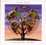 Talk Talk - Laughing Stock