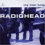 Radiohead - My Iron Lung (EP)
