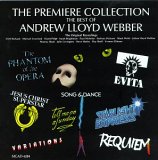 Andrew Lloyd Webber - Premiere Collection - The Best Of Andrew Lloyd Webber