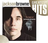 Jackson Browne - The Next Voice You Hear - The Best of Jackson Browne