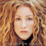 Amanda Marshall - Tuesday's Child