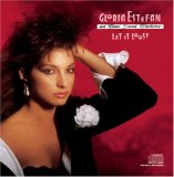 Gloria Estefan, Miami Sound Machine - Let It Loose