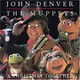 John Denver & The Muppets - A Christmas Together