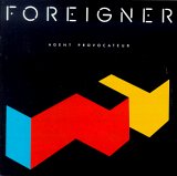 Foreigner - Agent Provocateur