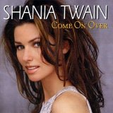 Shania Twain - Come On Over (International Version)