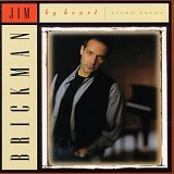 Jim Brickman - By Heart: Piano Solos
