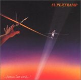 Supertramp - ...Famous Last Words