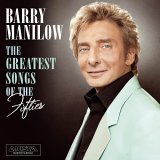 Barry Manilow - The Greatest Songs of the Fifties