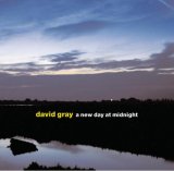 David Gray - A New Day at Midnight