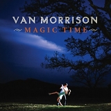 Morrison, Van - Magic Time