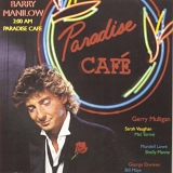 Barry Manilow - 2:00 AM Paradise Café