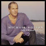 Michael Bolton - Only A Woman Like You
