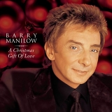 Barry Manilow - A Christmas Gift Of Love