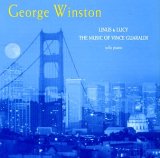 George Winston - Linus & Lucy - The Music of Vince Guaraldi