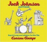 Jack Johnson and Friends - Curious George