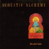 Acoustic Alchemy - Arcanum