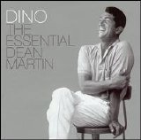 Dean Martin - Dino: The Essential