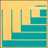 Lionrock - City Delirious