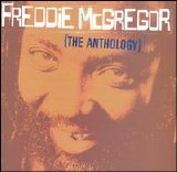 Freddie McGregor - The Anthology