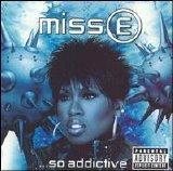 Missy Elliott - So Addictive