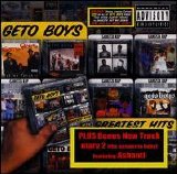 Geto Boys - Greatest Hits
