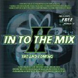 Various artists - In to the Mix II: The 2nd Coming