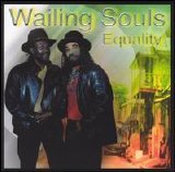 Wailing Souls - Equality