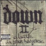 Down - Down II: A Bustle In Your Hedgerow